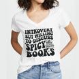 Introvert But Willing To Discuss Spicy Books Women's Jersey Short Sleeve Deep V-Neck Tshirt Introvert But Willing To Discuss Spicy Books Women's Jersey Short Sleeve Deep V-Neck Tshirt