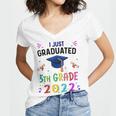 I Just Graduated 5th Grade Graduation Class 2022 Graduate Women's Jersey Short Sleeve Deep V-Neck Tshirt