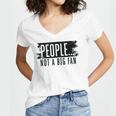 People Not A Big Enthusiast Introvert Sarcasm Quote Women's Jersey Short Sleeve Deep V-Neck Tshirt