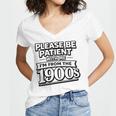 Please Be Patient I'm From The 1900s Boomer Gen-X Women's Jersey Short Sleeve Deep V-Neck Tshirt