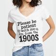 Please Be Patient With Me I'm From The 1900s Quote Premium Women's Jersey Short Sleeve Deep V-Neck Tshirt Please Be Patient With Me I'm From The 1900s Quote Premium Women's Jersey Short Sleeve Deep V-Neck Tshirt