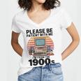 Please Be Patient I'm From The 1900s Retro Computer Geek Women's Jersey Short Sleeve Deep V-Neck Tshirt