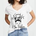 That Sounds Like A You Problem Messy Bun Introvert Women's Jersey Short Sleeve Deep V-Neck Tshirt That Sounds Like A You Problem Messy Bun Introvert Women's Jersey Short Sleeve Deep V-Neck Tshirt