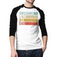 Awesome Like My Dad Men Baseball Raglan Shirt