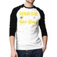 Bonus Dad Of The Bee Day Girl Birthday Party Family Men Baseball Raglan Shirt