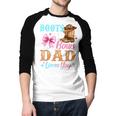 Boots Or Bows Dad Loves You Gender Reveal Daddy Men Baseball Raglan Shirt