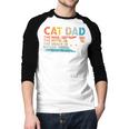Cat Dad The Man The Myth Snack Dealer Fathers Day Men Baseball Raglan Shirt