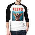 Chihuahua Teefs Top Teeth Chi Jowls Paws Dog Mom Dad Men Baseball Raglan Shirt
