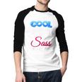 I Get My Cool From My Dad But I Get My Sass From My Mom Men Baseball Raglan Shirt