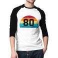 My Dad Is 80 And Still Cool 80th Retro Birthday Dad Daddy Men Baseball Raglan Shirt