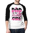 Dad Of The Birthday Girl Pink Family Birthday Girls Party Men Baseball Raglan Shirt