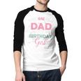 Dad Of The Birthday Girl Shirt Winter Onederland Family Men Baseball Raglan Shirt