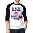 Dad Of The Bowler Girl Matching Family Bowling Birthday Men Baseball Raglan Shirt