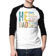 Dad Fathers Day Christian Jesus He Is Smart Brave Men Baseball Raglan Shirt