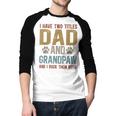 Dad And Grandpaw Dog Grandpaw Grandpa Men Men Baseball Raglan Shirt Dad And Grandpaw Dog Grandpaw Grandpa Men Men Baseball Raglan Shirt