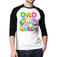 Dad Of The Slime Queen Birthday Family Matching Party Men Baseball Raglan Shirt Dad Of The Slime Queen Birthday Family Matching Party Men Baseball Raglan Shirt