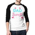 My Dad Is My Superhero Best Dad Father's Day Cool Kids Men Baseball Raglan Shirt