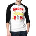 Daddy Of The Birthday Boy Matching Dad Son Family Birthday Men Baseball Raglan Shirt