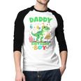Daddy Of The Birthday BoyRex Dinosaur Family Party Men Baseball Raglan Shirt