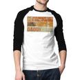 Daddy Lover Valentine Quote He Him Daddy Men Baseball Raglan Shirt