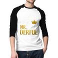 Daddy Of Mr Onederful 1st Birthday Father's Day First Daddy Men Baseball Raglan Shirt Daddy Of Mr Onederful 1st Birthday Father's Day First Daddy Men Baseball Raglan Shirt