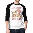 Daddy Of The Two Wild Zoo 2nd Birthday Safari Jungle Animal Men Baseball Raglan Shirt