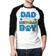Family Matching Party Shirt Dad Of The Birthday Boy Men Baseball Raglan Shirt
