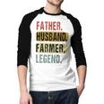 Father Husband Farmer Legend Vintage Dad Father's Day Men Baseball Raglan Shirt