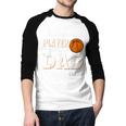 My Favorite Basketball Player Calls Me Dad Men Baseball Raglan Shirt