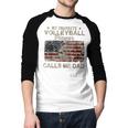 My Favorite Volleyball Player Calls Me Dad USA Flag Men Baseball Raglan Shirt