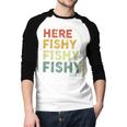 Fishing Here-Fishy Bass Fish Dad Men Baseball Raglan Shirt Fishing Here-Fishy Bass Fish Dad Men Baseball Raglan Shirt