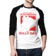 I'm A Bully Dad Dog Owner American Bully Men Baseball Raglan Shirt
