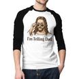 I'm Telling Dad Jesus Wearing Sunglasses Christian Fathers Men Baseball Raglan Shirt