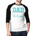 Kids Birthday Party Parent Birthday Girl Father Daddy Dad Men Baseball Raglan Shirt