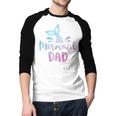 Mermaid Dad Merman Daddy Dad Family Matching Birthday Men Baseball Raglan Shirt