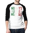 Mommy's Little Meatball Italian Quote Family Dad Mom Kids Men Baseball Raglan Shirt