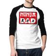 Ninja Dad Matching Family Ninja Warrior Men Baseball Raglan Shirt