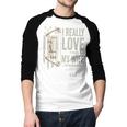 I Really Love It When My Wife Lets Me Go Hunting Dad Men Baseball Raglan Shirt