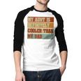 Retro Niece Nephew Auntie My Aunt Is Cooler Than My Dad Men Baseball Raglan Shirt