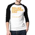 Roller Coaster Dad Definition Best Dad Ever Men Baseball Raglan Shirt