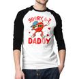 Sorry 67 Daddy Is My Valentine Six Seven Meme Kids 6 7 Dad Men Baseball Raglan Shirt