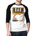 Vehicle Construction Excavator Dad Of The Birthday Boy Small Men Baseball Raglan Shirt