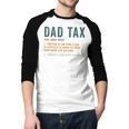 Vintage Dad Tax Definition Men Father's Day Men Baseball Raglan Shirt Vintage Dad Tax Definition Men Father's Day Men Baseball Raglan Shirt