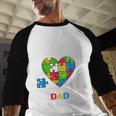 Autism Dad Of Autism Daughter Daddy Shirts Autistic Support Men Baseball Raglan Shirt