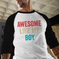Awesome Like My Boy Mom Dad Men Baseball Raglan Shirt