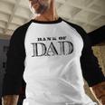 Bank Of Dad Closed Father's Day Men Baseball Raglan Shirt