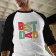 Best Dad Since 2009 Fathers Day Retro Vintage Men Baseball Raglan Shirt