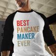 Best Pancake Maker Ever Baking For Baker Dad Or Mom Men Baseball Raglan Shirt