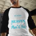 A Big Piece Of My Heart Lives In Heaven My Mom And Dad Men Baseball Raglan Shirt A Big Piece Of My Heart Lives In Heaven My Mom And Dad Men Baseball Raglan Shirt