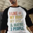 I Like My Boat Dog And Maybe 3 People Retro Sailor Dad Men Baseball Raglan Shirt